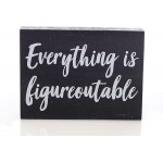 Black Decor Home Office Desk Everything is Figureoutable Sign Inspirational Farmhouse