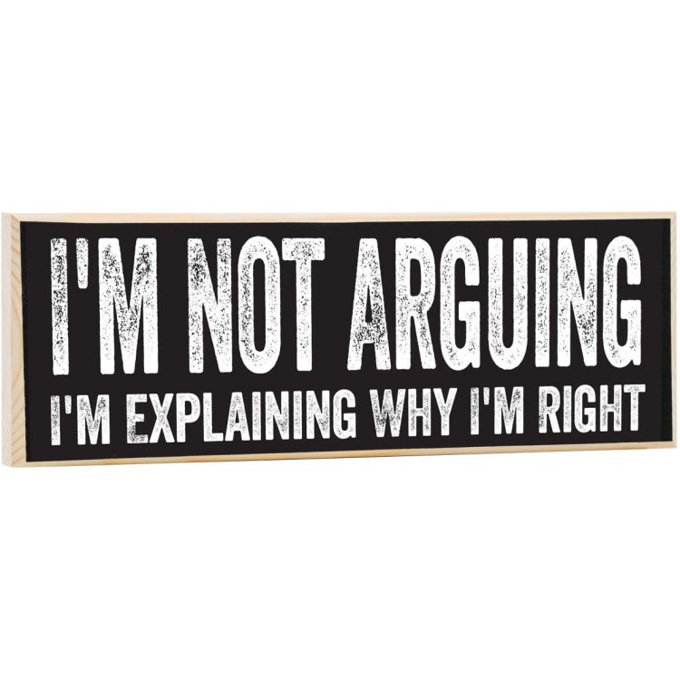 I'm Not Arguing I'm Explaining Why I'm Right Cute Emo Wooden Sign Funny Gift for Office Teen Boy or Girl's Room Decor for Men and Women Under $15!